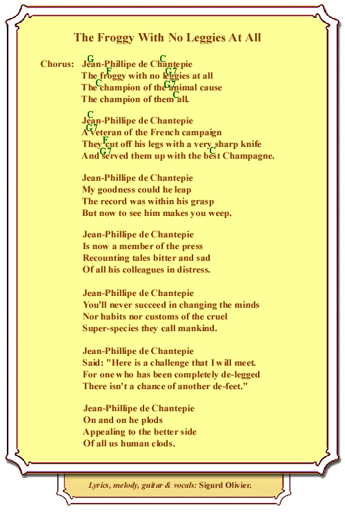 The Froggy With No Leggies At All is wheelchair-bound Jean-Phillipe de Chantepie's  song, and makes a strong case for vegetarianism